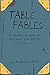 Table Fables: A collection of tables for the weary game master
