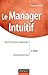 Le manager intuitif : Vers l'entreprise collaborative by 