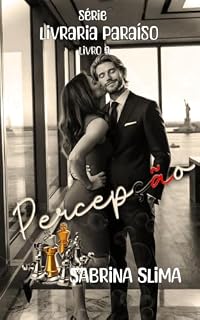 Livro PERCEPÇÃO: Da derrota iminente ao empate estratégico (LIVRARIA PARAÍSO Livro 9)