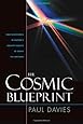 Cosmic Blueprint: New Discoveries In Natures Ability To Order Universe