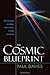 Cosmic Blueprint: New Discoveries In Natures Ability To Order Universe - Book by Paul Davis
