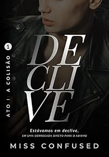 Livro DECLIVE: Ato I