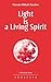 Light is a Living Spirit (Izvor Collection Book 212)