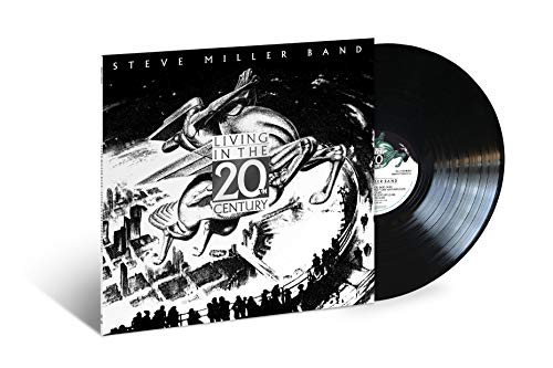 Album Art for Living In The 20th Century by Steve Miller Band