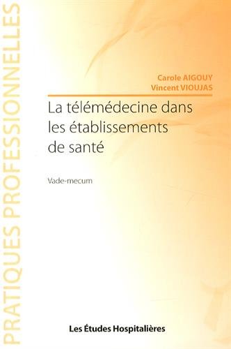 La  télémédecine dans les établissements de santé