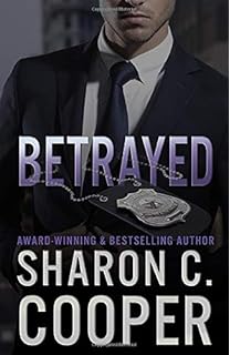 Betrayed (Atlanta's Finest Series Book 4)