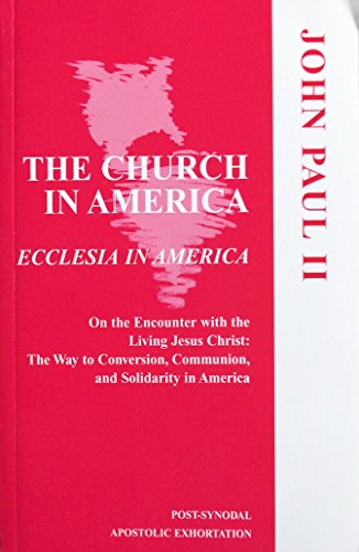 The Church in America: Ecclesia in America