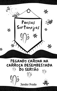 Livro Poesias sertanejas pegando carona na carroça desembestada do sertão