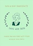 Jack's Wife Freda: Cooking From New York's West Village