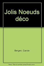 Jolis noeuds déco