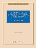 Louisiana Law of Conventional Obligations: A Précis