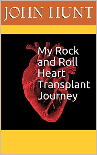 My Rock and Roll Heart Transplant Journey