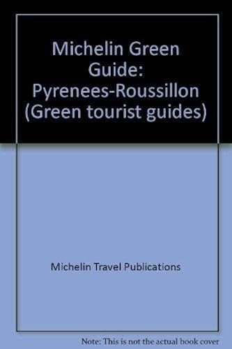 Download Michelin Green Guide: Pyrenees-Roussillon, 1992/368 PDF
