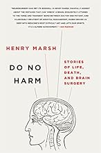 Do No Harm: Stories of Life, Death, and Brain Surgery