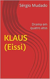 Livro KLAUS (Eissi): Drama em quatro atos