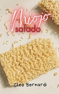 Livro Miojo Safado: conto erótico (atração inusitada, leitura rápida) (LIVRO ÚNICO)