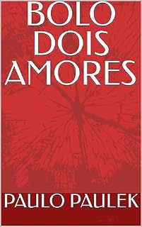 Livro BOLO DOIS AMORES