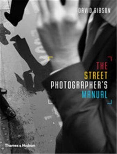 The Street Photographer’s Manual