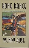 Bone Dance: New and Selected Poems, 1965-1993 (Sun Tracks) by 