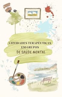 Livro Atividades Terapêuticas em grupos de Saúde Mental