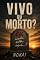 Livro Vivo ou morto?