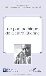 Le  pari poétique de Gérard Étienne