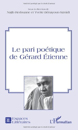 Le  pari poétique de Gérard Étienne