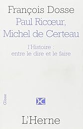 Paul Ricoeur et Michel de Certeau