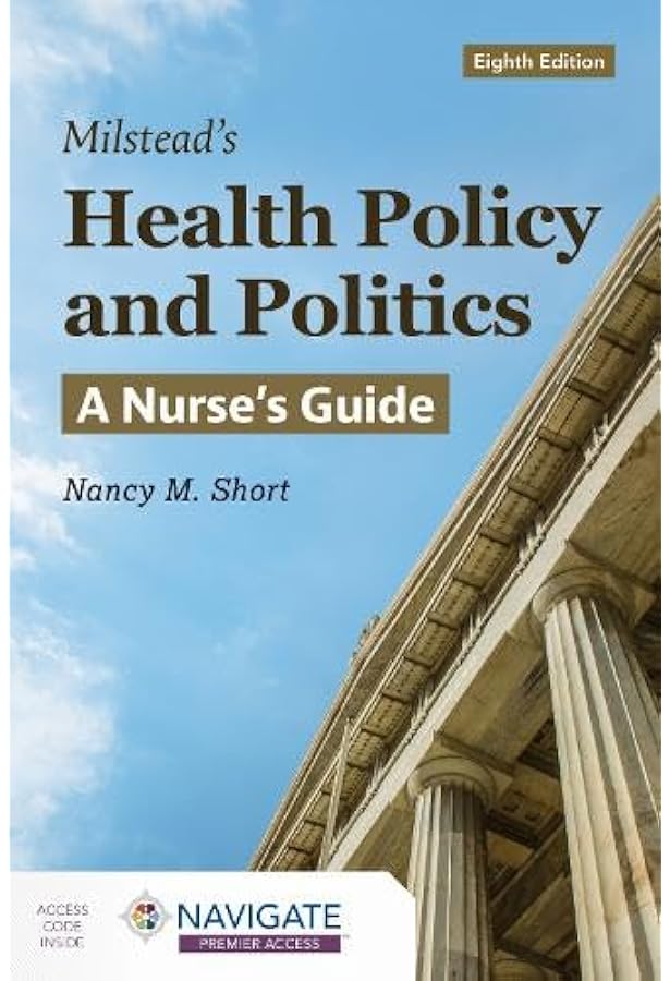 Milstead's Health Policy & Politics: .: 9781284228519: Medicine