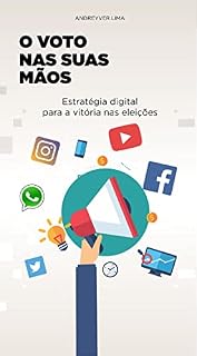 Livro O VOTO NAS SUAS MÃOS: Estratégia para a vitória nas eleições