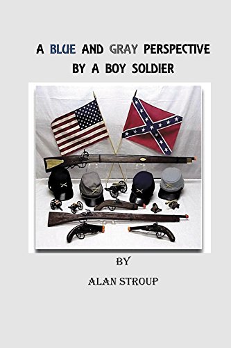 A Blue and Gray Perspective By A Boy Soldier
