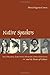 Native Speakers: Ella Deloria, Zora Neale Hurston, Jovita Gonzalez, and the Poetics of Culture by
