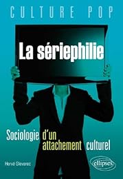 La  sériephilie