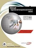Image de MANUAL VIGILANTE DE TRANSPORTE DE FONDOS Y VALORES. FORMACIÓN PAR A EL EMPLEO