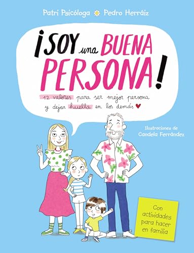 ¡Soy una buena persona! 12 valores para ser mejor persona y dejar huella en los…