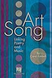 Art Song: Linking Poetry and Music by 