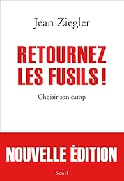 Retournez les fusils !