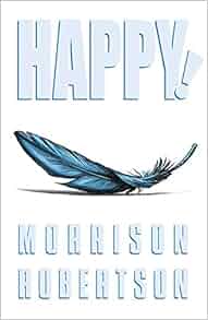 Amazon Com Happy Deluxe Hardcover 9781607068389 Grant