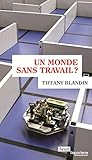 Un monde sans travail ? (REPORTERRE) (French Edition) by 