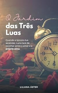 Livro O Jardim das Três Luas