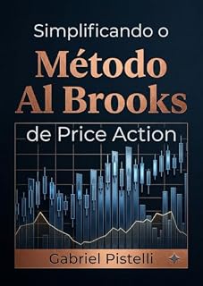 Livro Simplificando o Método Al Brooks de Price Action