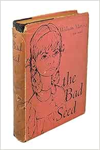 The Bad Seed MARCH, William. Books