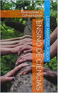 Livro Ensino de Ciências: Diversidade e Comunidade