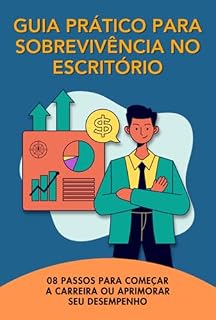 Livro Guia Prático Para Sobrevivência No Escritório