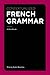 Contextualized French Grammar: A Handbook (World Languages)