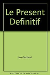Le  présent définitif