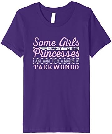 Kids Some Girls Want to be Princesses Taekwondo Master T-Shirt 6 Purple