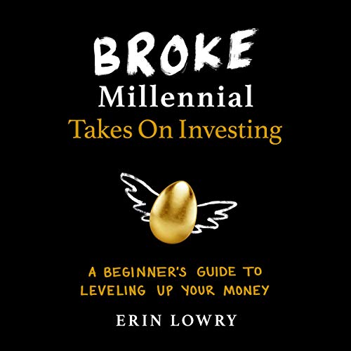!Best Broke Millennial Takes on Investing: A Beginner's Guide to Leveling Up Your Money [P.P.T]