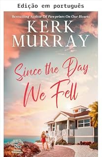 Livro Desde o dia em que nos apaixonamos (Romance doce de Hadley Cove Livro 2)