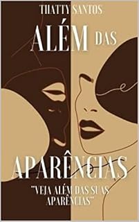 Livro Além das Aparências : Veja além das suas Aparências